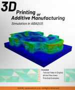 3D printing or additive manufacturing simulation in ABAQUS-Front
