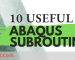 10-Useful-Abaqus-Subroutine-(Part-1)