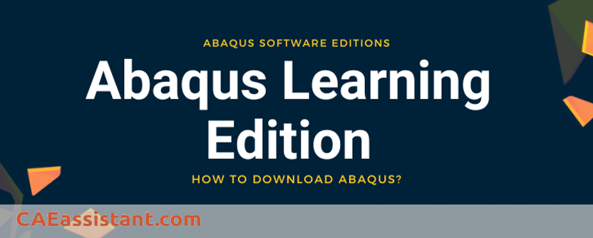 Abaqus learning edition | Abaqus student edition