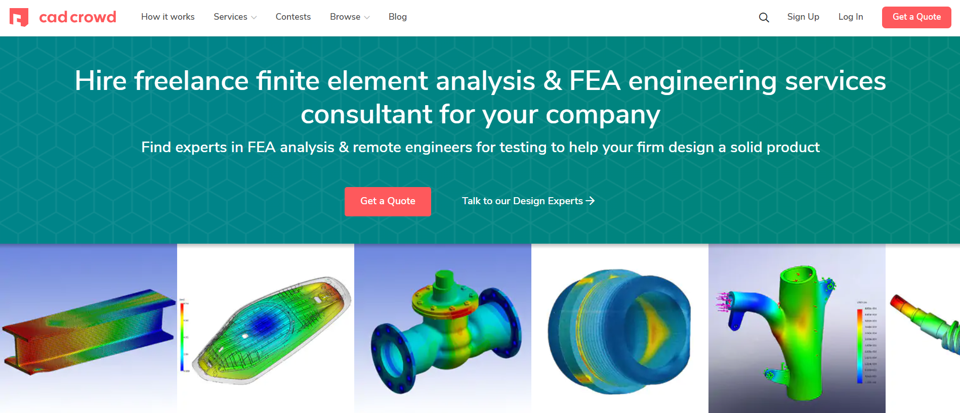 Hire an FEA engineer on the Cadcrowd site 