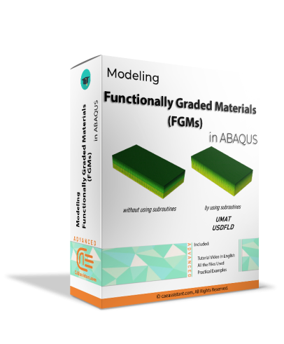 Modeling Functionally Graded Materials (FGMs) In ABAQUS - CAE Assistant