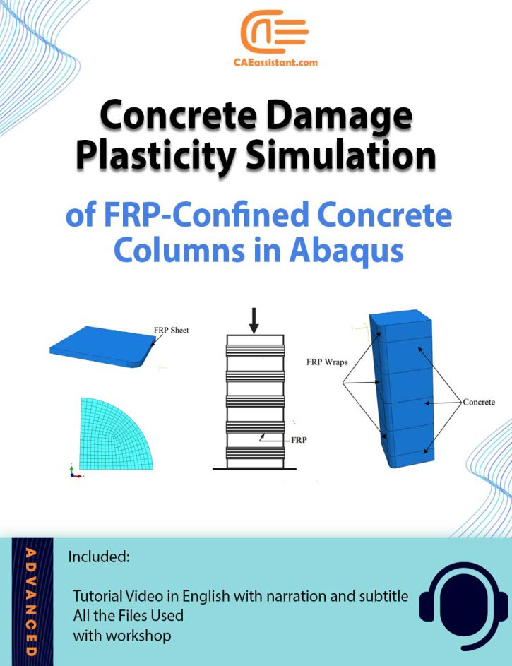 Concrete Damage Plasticity Simulation of FRP-Confined Concrete Columns in Abaqus