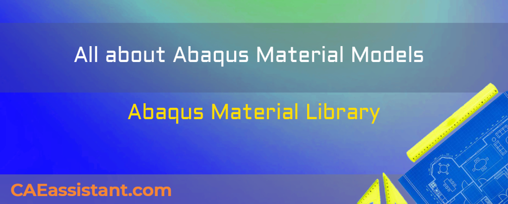 Abaqus material models