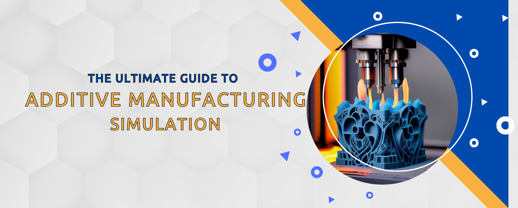 additive manufacturing simulation