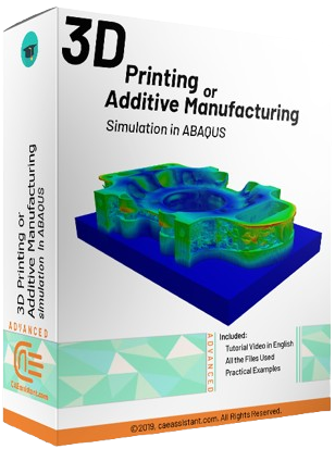 3D printing simulation Abaqus